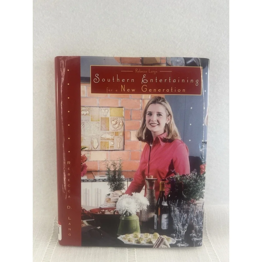 Rebecca Lang Signed‎ Southern Entertaining 2004 First Edition HC Cookbook